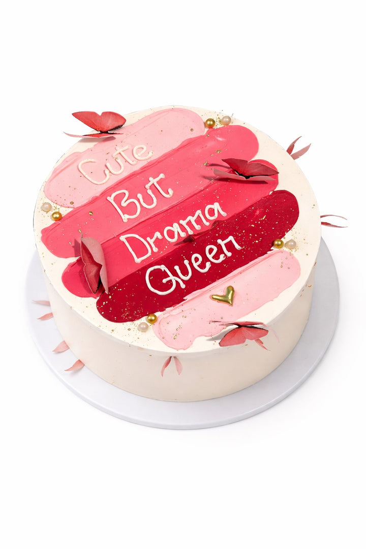 Cute But Drama Queen Cake